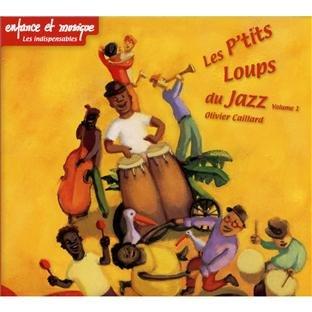 Petits Loups du Jazz Vol 1 - des 2 Ans