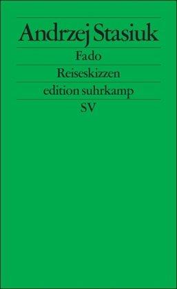 Fado: Reiseskizzen (edition suhrkamp)