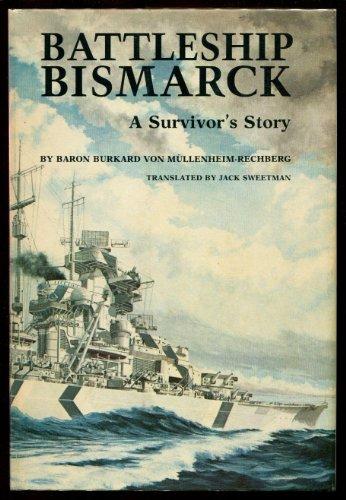 Battleship Bismarck: A Survivor's Story