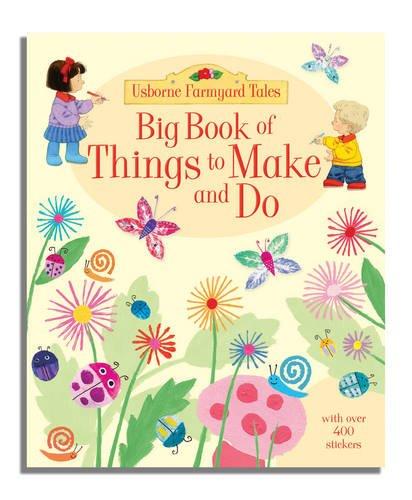 Big Book of Farmyard Tales Things to Make and Do