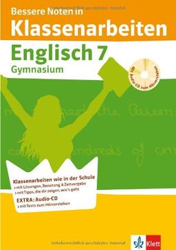 Bessere Noten in Klassenarbeiten. Englisch 7. Klasse Gymnasium. Mit Audio-CD