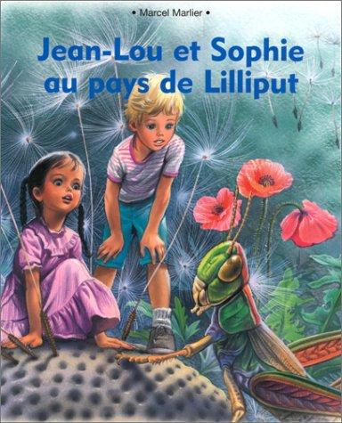 Jean-Lou et Sophie au pays de Lilliput