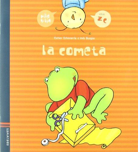 La cometa (z, c) (Pilo y Lía)