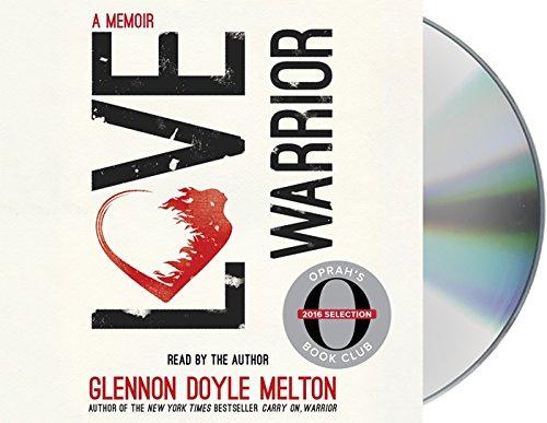 Love Warrior (Oprah's Book Club): A Memoir