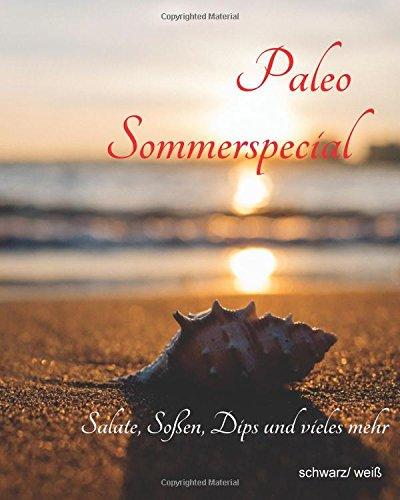 Paleo Sommerspecial s/w: Sommerspass mit dem Thermomix