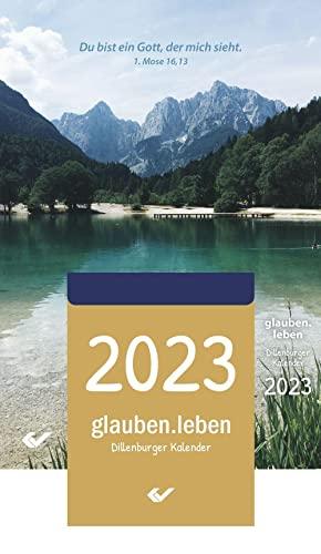 glauben.leben 2023 (Abreißkalender): Dillenburger Kalender