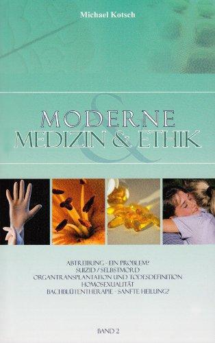 Moderne Medizin & Ethik Band 02