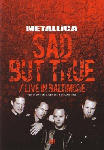 Metallica - Sad But True / Live in Baltimore