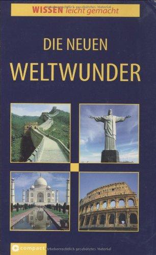 Die neuen Weltwunder