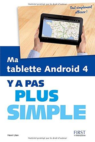 Ma tablette Android 4 : y a pas plus simple