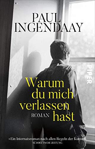 Warum du mich verlassen hast: Roman