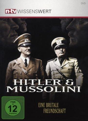 n-tv Wissenswert: Hitler & Mussolini - Eine brutale Freundschaft