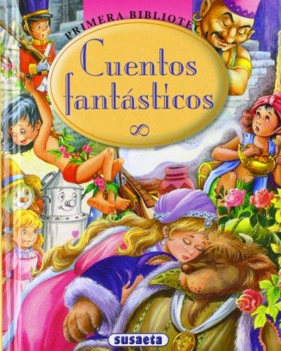 Cuentos Fantasticos (Primera Biblioteca)