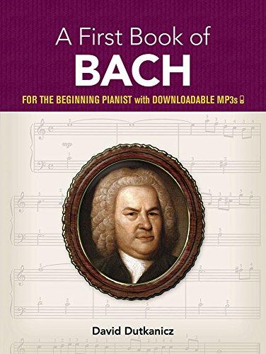 My First Book Of Bach: Noten, Sammelband für Klavier: Favourite Pieces in Easy Piano Arrangements (Dover Classical Music for Keyboard)