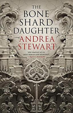 The Bone Shard Daughter: The Drowning Empire Book One: ONE OF THE BEST FANTASY NOVELS I´VE READ IN A LONG TIME