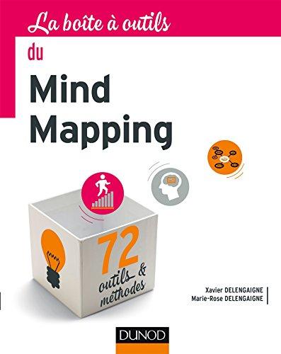 La boîte à outils du mind mapping : 72 outils & méthodes