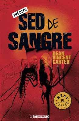 Sed de sangre (Bestseller (debolsillo))