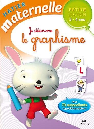 Je découvre le graphisme : petite section 3-4 ans