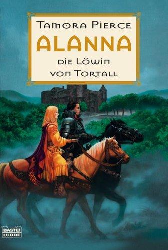 Alanna - Die Löwin von Tortall.