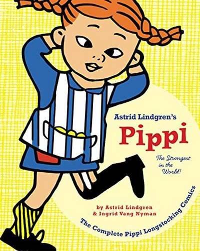 Pipii Longstocking: The Strongest in the World! (Pippi Longstocking Comics)