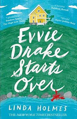 Evvie Drake Starts Over: When you get a second chance, will you be brave enough to take it?