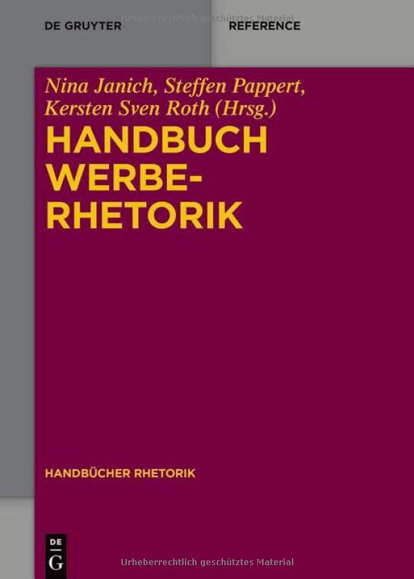 Handbuch Werberhetorik (Handbücher Rhetorik, 12)