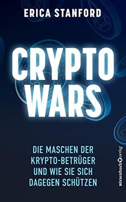 Crypto Wars: Die Maschen der Krypto-Betrüger und wie Sie sich dagegen schützen