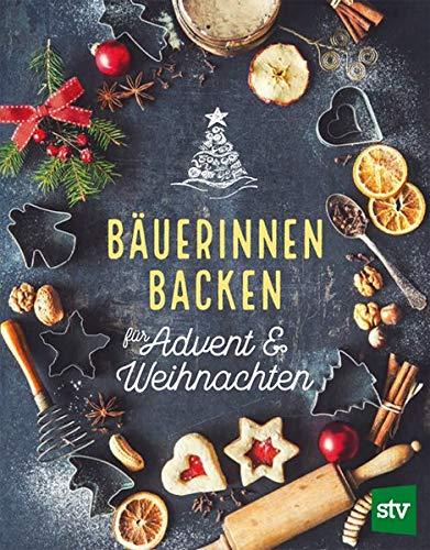 Bäuerinnen backen für Advent & Weihnachten