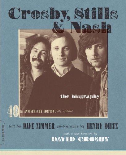 Crosby, Stills & Nash: The Biography