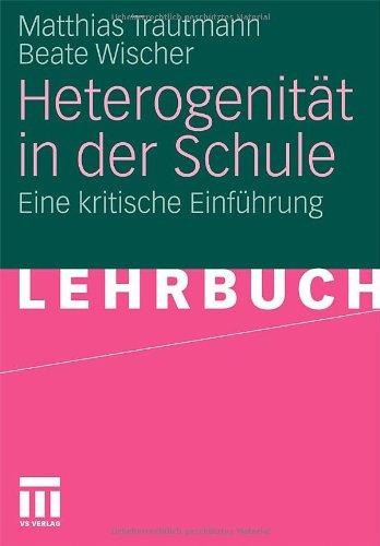 Heterogenität in der  Schule. Ein kritische Einführung