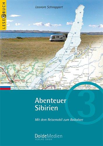 Abenteuer Sibirien: Mit dem Reisemobil zum Baikalsee