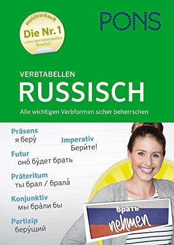 PONS Verbtabellen Russisch: Alle wichtigen Verbformen sicher beherrschen