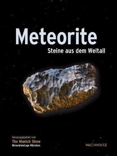 Meteorite: Steine aus dem Weltall