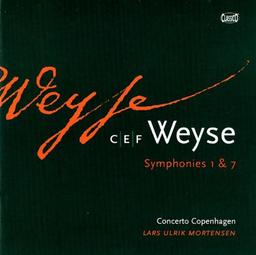 Weyse: Symphonies Nos. 1 & 7