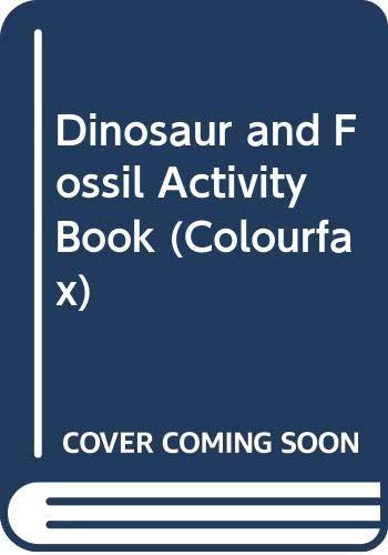 Dinosaur and Fossil Activity Book (Colourfax)