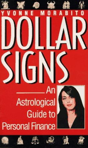 Dollar signs: an astrological guide to personal finance