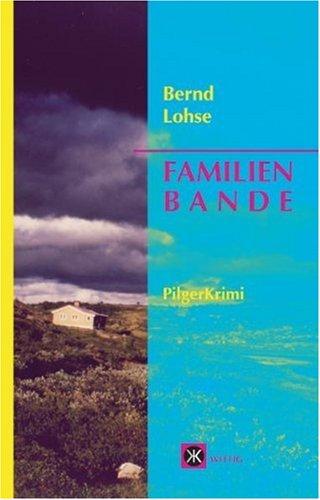 Familienbande: PilgerKrimi