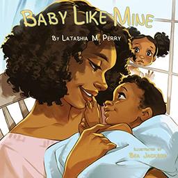 Baby Like Mine (Kids Like Mine, Band 5)