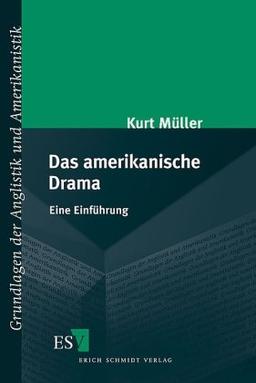 Das amerikanische Drama: Eine Einführung