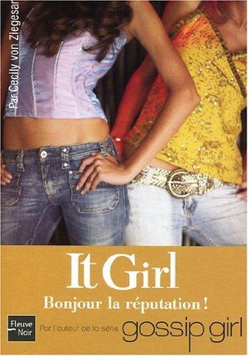 It girl. Vol. 7. Bonjour la réputation !