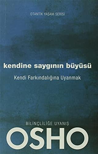 KENDİNE SAYGININ BÜYÜSÜ