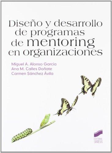 Diseño y desarrollo de programas de mentoring en organizaciones