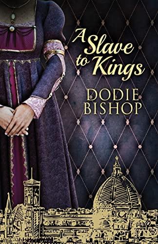 A Slave To Kings (Silence and Shadows, Band 3)