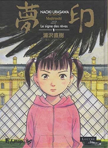 Mujirushi : le signe des rêves. Vol. 1