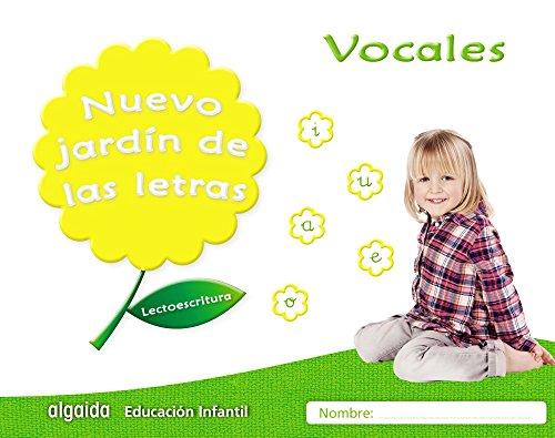 Nuevo jardín de las letras. Vocales.: Lectoescritura Pauta