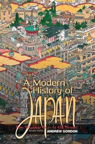 A Modern History of Japan: From Tokugawa Times to the Present