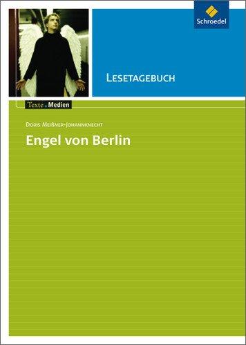 Texte.Medien: Doris Meißner-Johannknecht: Engel von Berlin: Lesetagebuch