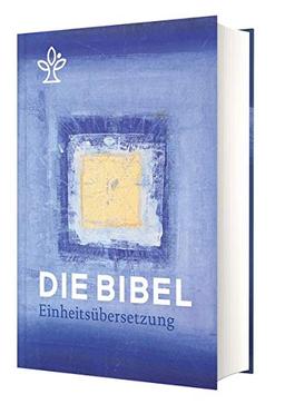 Die Bibel. Jahresedition 2021: Einheitsübersetzung, Gesamtausgabe