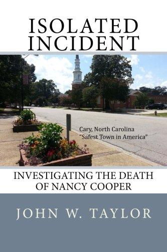 Isolated Incident: Investigating the Death of Nancy Cooper