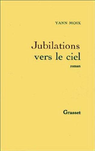 Jubilations vers le ciel